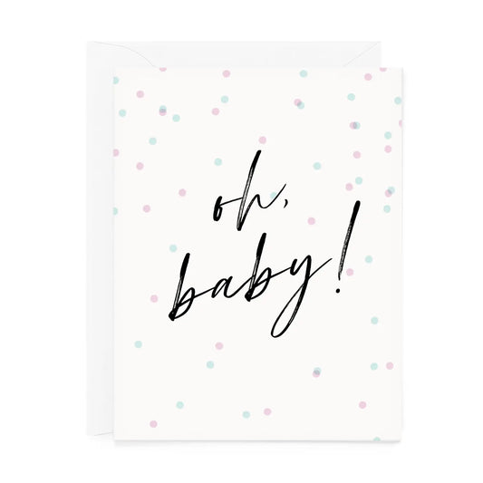Oh Baby - Baby Shower, Welcome Baby Greeting Card